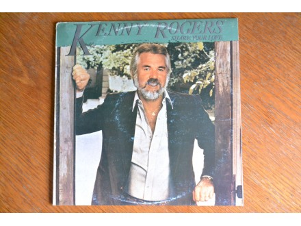 Kenny Rogers ‎– Share Your Love