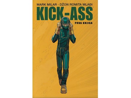 Kick-Ass 1 - Mark Milar, Džon Romita ml.