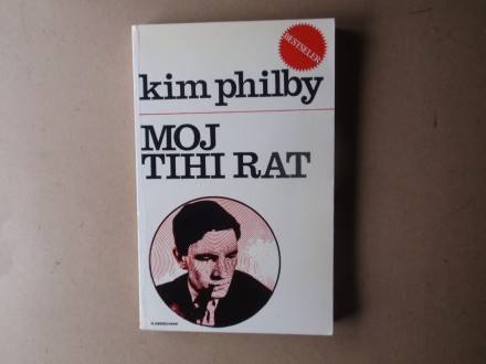 Kim Philby - MOJ TIHI RAT