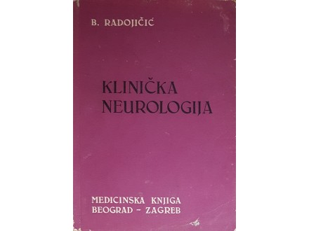 Klinicka Neurologija - Doc.Dr.Borivoje M..Radojčić