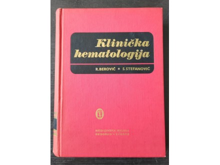Klinička hematologija - R.Berović, S.Stefanović