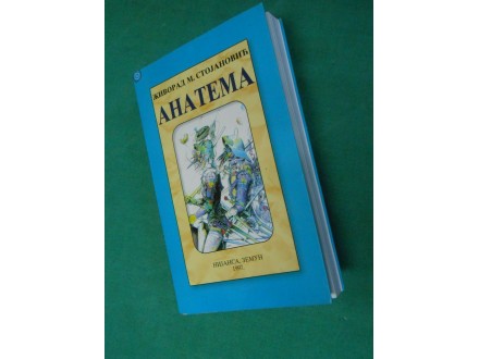Knjiga `Anatema` Živorad M. Stojanović