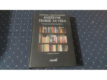 Knjizevne teorije XX veka/A.Buzinjska,M.Markovski
