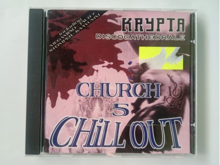 Krypta Discocathedrale - Chill Out 5