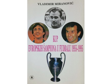 Kup evropskih šampiona u fudbalu 1955 - 1995
