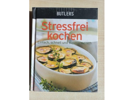 Kuvanje bez stresa - kuvar na nemačkom jeziku