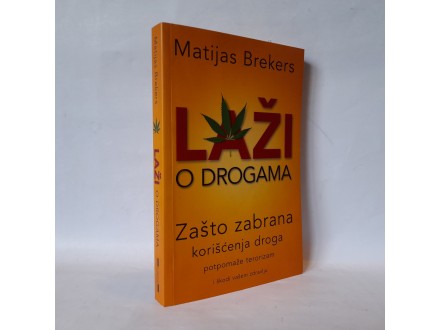 LAZI O DROGAMA - MATIJAS BREKERS