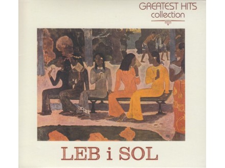 LEB I SOL - Greatest Hits Collection 1978-89