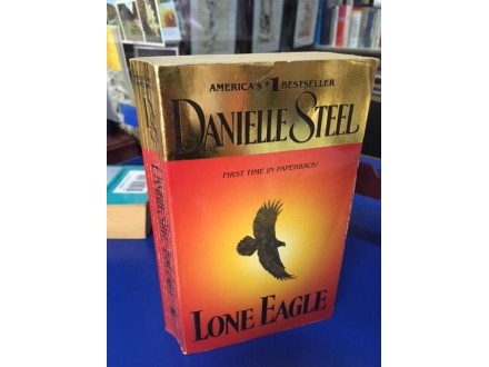 LONE EAGLE - Danielle Steel