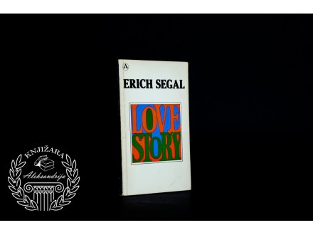 LOVE STORY ERICH SEGAL