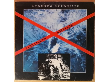 LP ATOMSKO SKLONIŠTE - Zabranjeno snivanje (1984) VG+