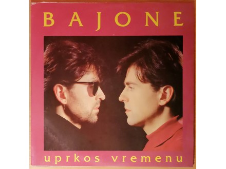 LP BAJONE - Uprkos vremenu (1993) ODLIČNA