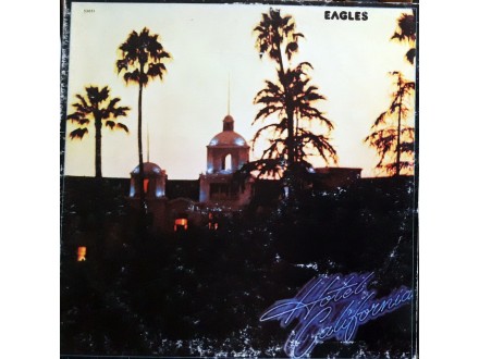 LP: EAGLES - HOTEL CALIFORNIA