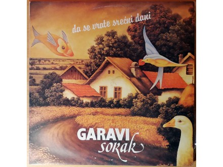 LP GARAVI SOKAK - Da se vrate srećni dani (1992) NOVA