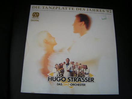 LP - HUGO STRASSER - DIE TANZPLATTE DES JAHRES `82