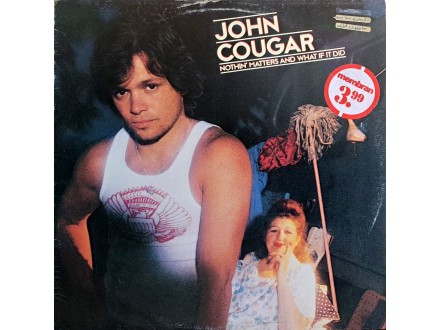 LP: JOHN COUGAR - NOTHIN` MATTERS AND WHAT IF IT DID