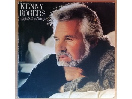 LP KENNY ROGERS - What About me? (1985) VG
