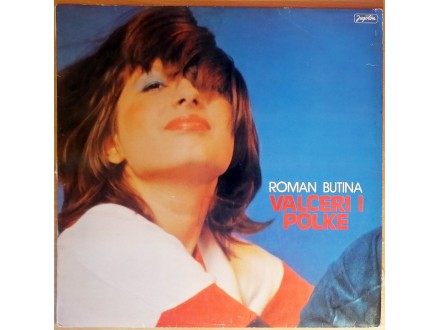 LP ROMAN BUTINA - Valceri i polke (1981) ODLIČNA