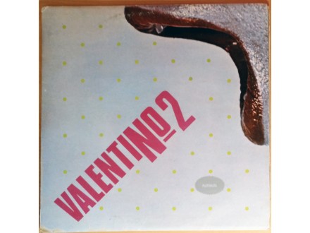 LP VALENTINO - Valentino 2 (1985) 6. pressing, VG-/VG+