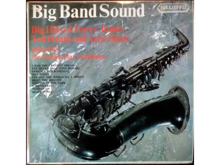 LPS Big Band Sound Big Hits Of Harry James, Ted Heath