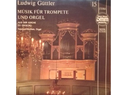 LUDWIG GUTTLER -Music Fur Trompete Und Orgel