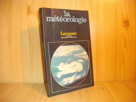La Meteorologie - LAROUSSE