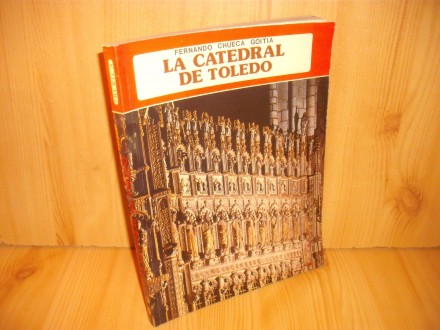 La catedral de Toledo - F.C. Goitia
