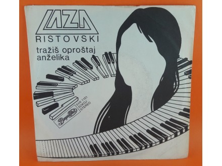 Laza Ristovski ‎– Tražiš Oproštaj / Anželika, Single