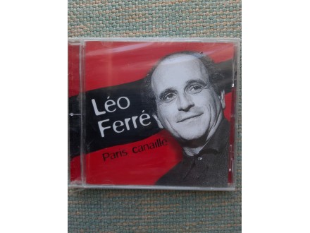 Leo Ferre Paris canaille