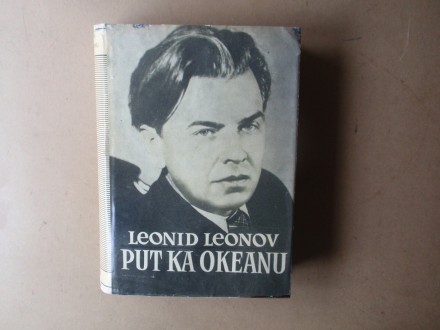 Leonid Leonov - PUT KA OKEANU
