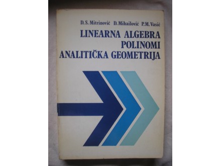 Linearna algebra, polinomi, analitička geometrija