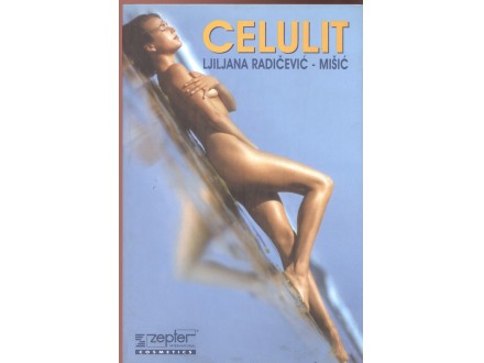 Ljiljana Radičević - Mišić: Celulit