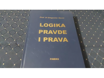 Logika pravde i prava/Dragoslav Slovic