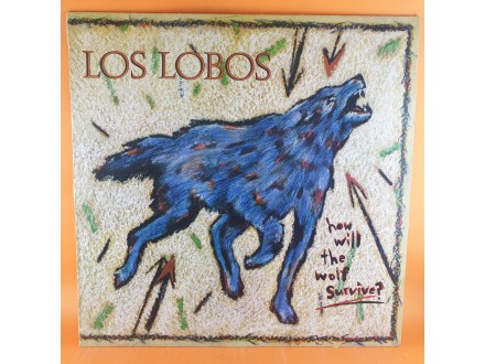 Los Lobos ‎– How Will The Wolf Survive?, LP