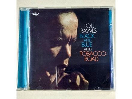 Lou Rawls - Black And Blue And Tobacco Road