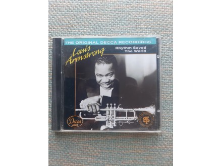 Louis Armstrong Rhythm saved the world