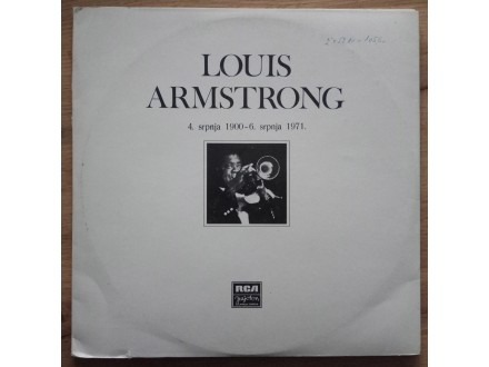 Louis Armstrong – 4. Srpnja 1900 - 6. Srpnja 1971