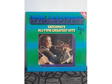 Louis Armstrong – Satchmo`s All-Time Greatest Hits Vol.