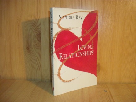 Loving relationships - Sondra Ray