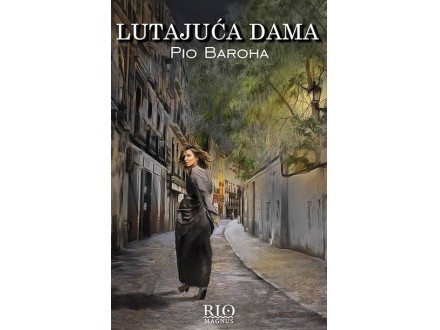 Lutajuća dama - Pio Baroha