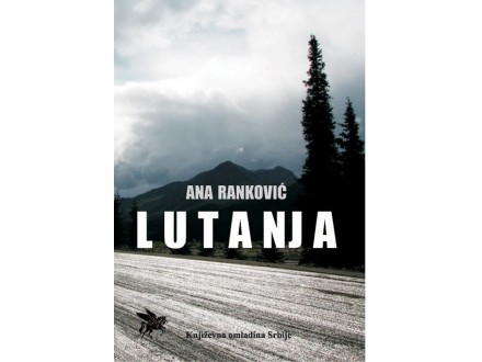 Lutanja, Ana Ranković, nova