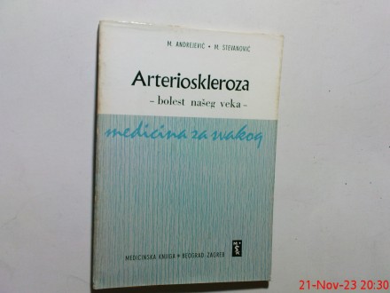 M. ANDREJEVIC -  M. STEVANOVIC - ARTERIOSKLEROZA