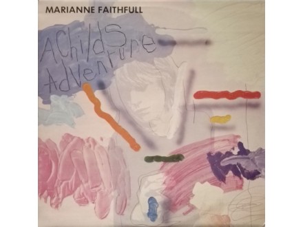 MARIANNE FAITHFULL - A Childs Adventure