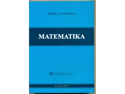 MATEMATIKA dr Nikola Tomašević