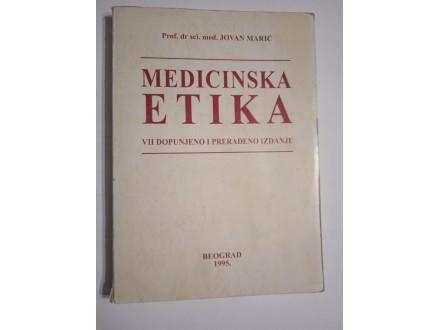 MEDICINSKA ETIKA - dr Jovan Marić