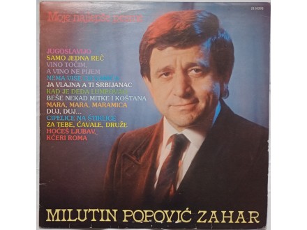 MILUTIN  POPOVIC  ZAHAR - Moje najlepse pesme