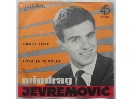 MIODRAG  JEVREMOVIC  -  CRAZY  LOVE