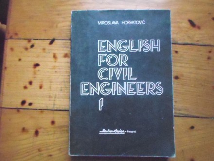 MIROSLAVA HORVATOVIĆ-ENGLISH FOR CIVIL ENGINEERS 1