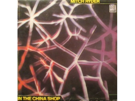 MITCH RYDER - In The China Shop