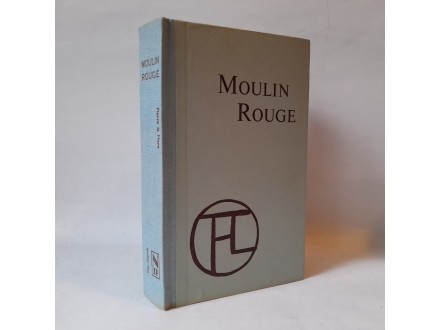 MOULIN ROUGE P. La Mure